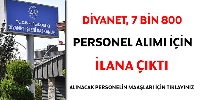 Diyanet, 7 bin 800 personel alm iin ilana kt