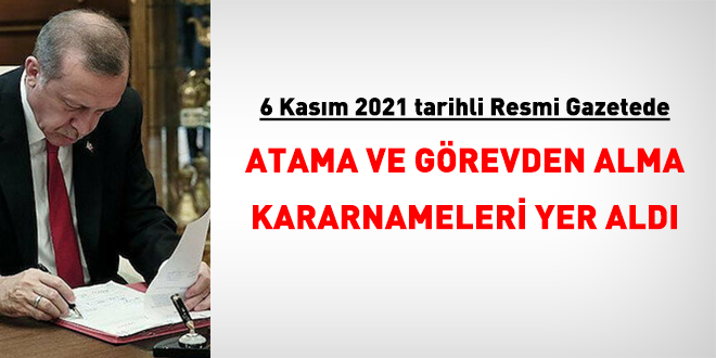 Resmi Gazetede, atama ve grevden alma kararnameleri yaymland