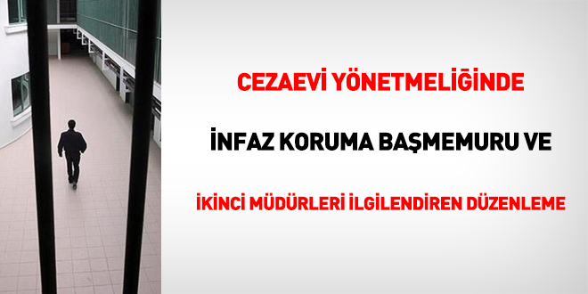 İnfaz koruma başmemurlarına amirlik yetkisi