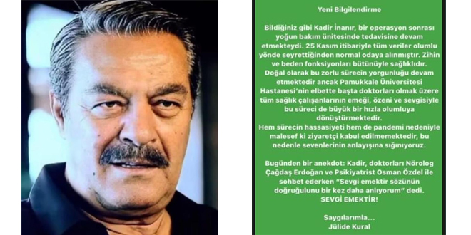 Yoğun bakımdan çıkan Kadir İnanır servise alındı