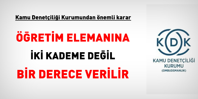 KDK'dan, doktorayı bitiren öğretim elemanına verilecek kademeye dair önemli karar