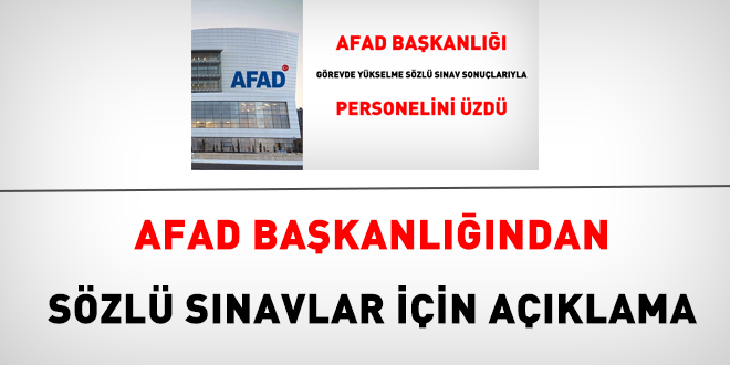 AFAD Başkanlığı, sözlü sınav sonuçlarına yönelik tepkiler için açıklama yaptı