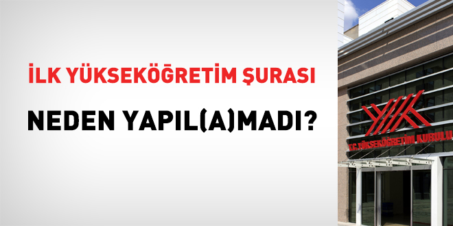 lk yksekretim uras neden yapl(a)mad?