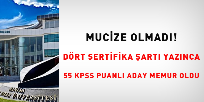 Mucize Olmad! Drt sertifika art yaznca 55 KPSS puanl aday memur oldu