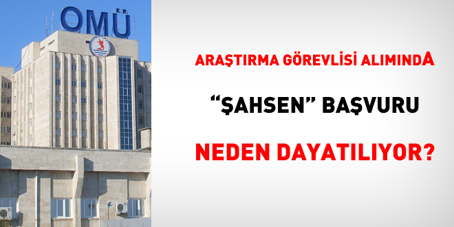 Araştırma görevlisi alımında 'şahsen' başvuru neden dayatılır?