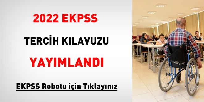 2022 EKPSS tercih kılavuzu yayımlandı