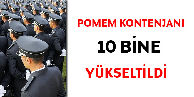 POMEM kontenjanı 10 bine yükseltildi