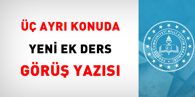 MEB'den üç hususta ek ders görüş yazısı