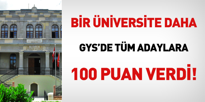 Kastamonu Üniversitesi GYS'de tüm adaylara 100 puan verdi!