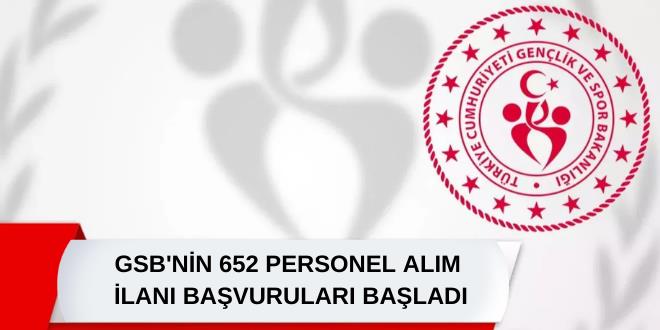 GSB'nin 652 personel alım ilanı başvuruları başladı