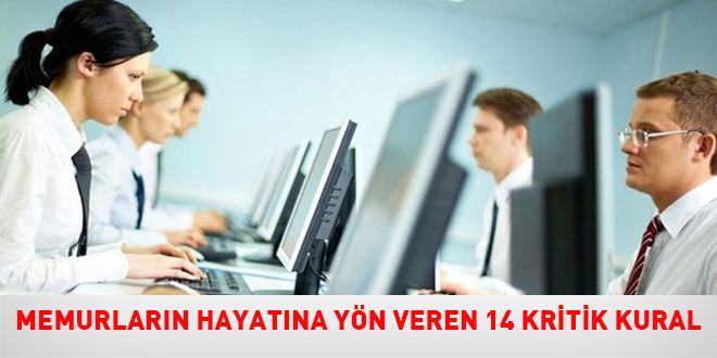 Memurların hayatına yön veren 14 kritik kural