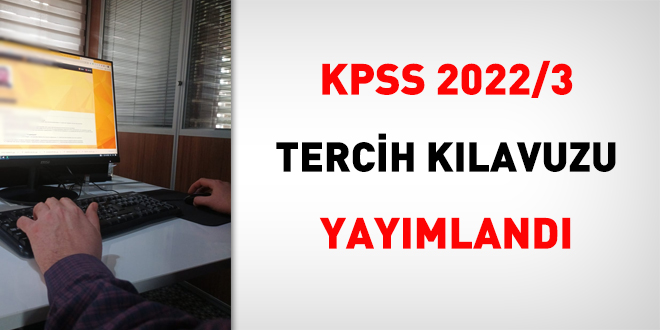 KPSS 2022/3 tercih klavuzu yaymland