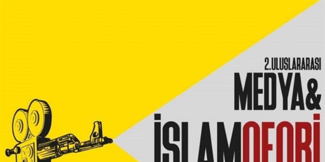 Ankara'da 2. Uluslararası Medya ve İslamofobi Forumu yapılacak