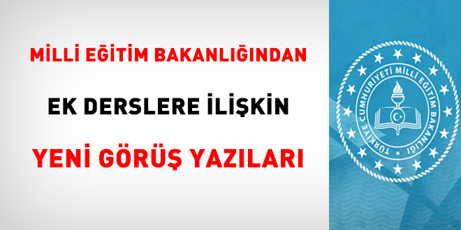 MEB'den ek derslere ilişkin yeni görüş yazıları