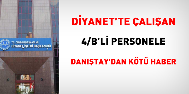 Diyanet 4/B'li personeline Danıştay'dan kötü haber