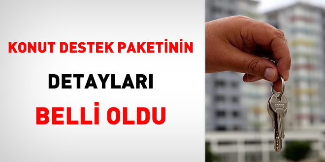 Konut finansmanı için 3 yeni paket