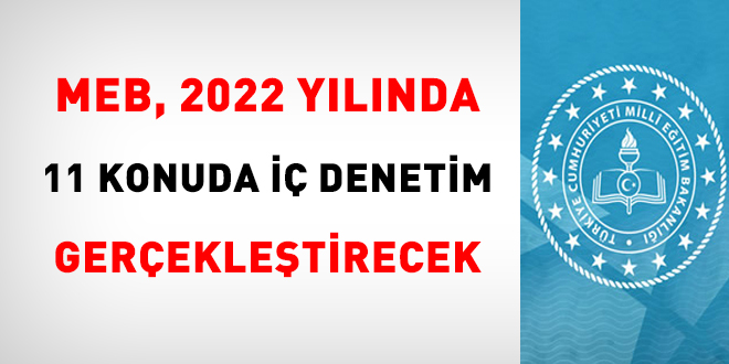 MEB, 2022 ylnda 11 konuda i denetim gerekletirecek