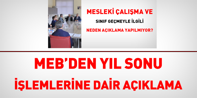 MEB'den yıl sonu işlemleri açıklaması