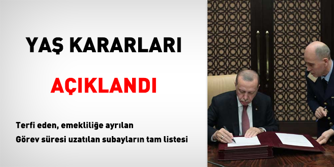 YAŞ kararları açıklandı, işte alınan kararların tam listesi
