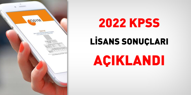 2022 KPSS lisans sonular akland