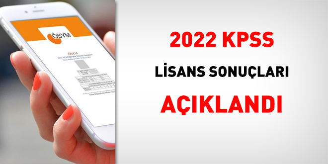 2022 KPSS lisans sonuçları açıklandı
