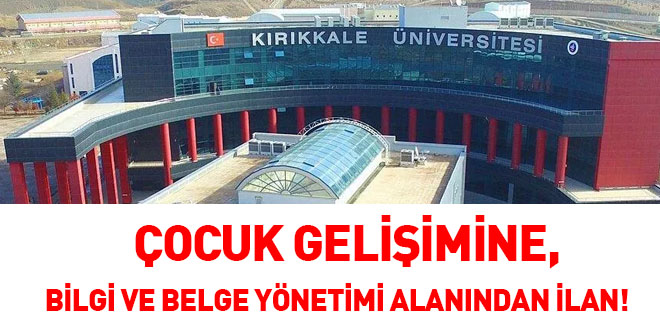 Çocuk gelişimine, bilgi ve belge yönetimi alanından ilan!