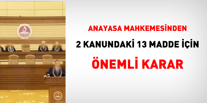 Anayasa Mahkemesinden 2 kanundaki 13 madde için önemli karar