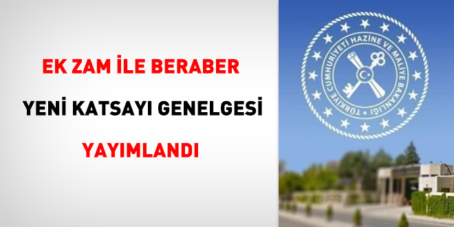Ek zam ile beraber yeni katsayı Genelgesi yayımlandı
