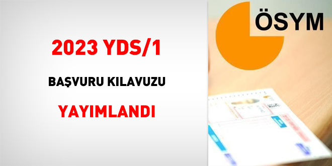 YDS/1 başvuru kılavuzu yayımlandı
