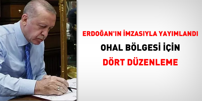 Erdoan'n imzasyla yaymland: OHAL blgesi iin drt dzenleme