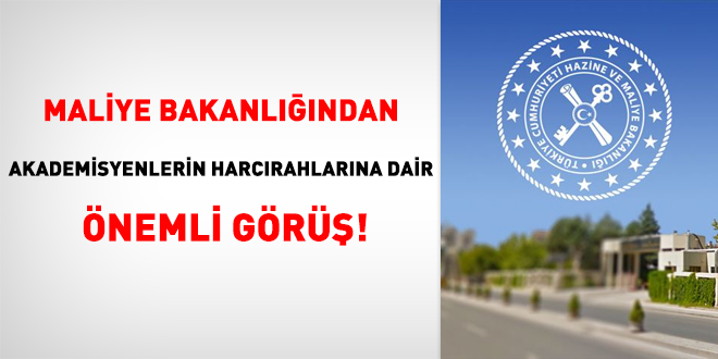Bakanlıktan, akademisyenlerin harcırahlarına dair önemli görüş!