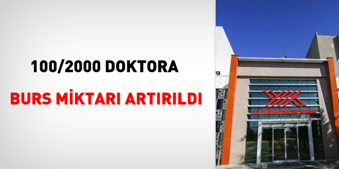100/2000 doktora burs miktar artrld