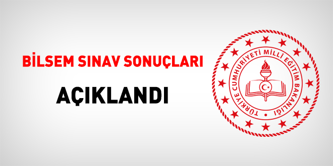 BİLSEM sonuçları açıklandı