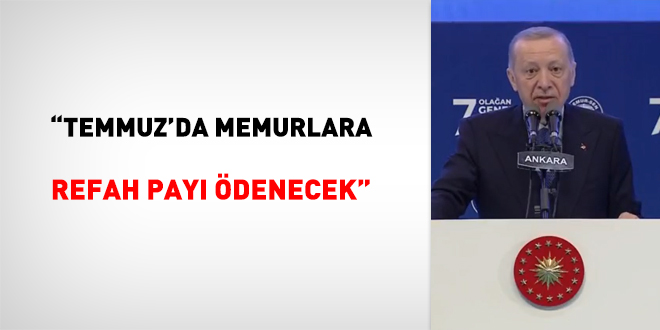 'Temmuz'da memurlara refah payı verilecek'