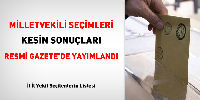 YSK Milletvekili seimleri kesin sonularn aklad