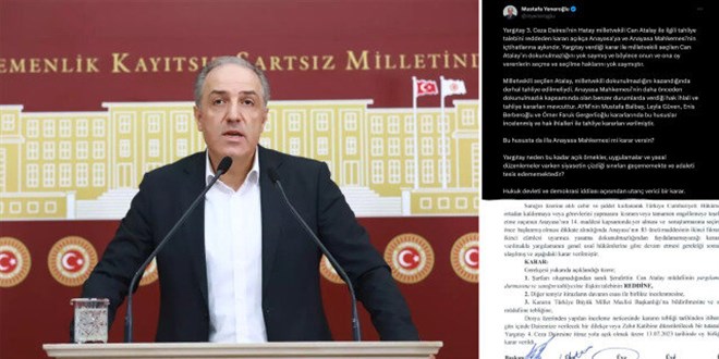 Yeneroğlu Can Atalay kararı sonrası hakimleri hedef gösterdi