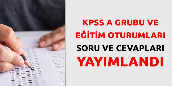 KPSS A grubu ve eğitim oturumları soru ve cevapları yayımlandı