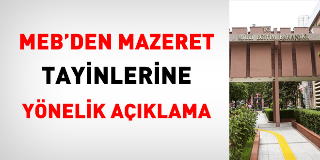 MEB'den mazeret tayinlerine ynelik aklama