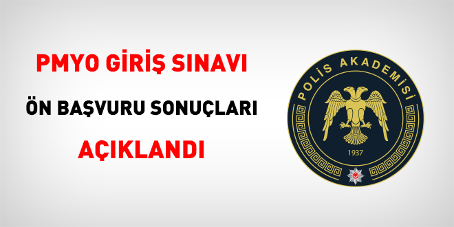 PMYO giriş sınavı ön başvuru sonuçları açıklandı