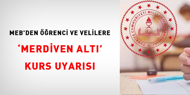 MEB'den öğrenci ve velilere 'merdiven altı' kurs uyarısı