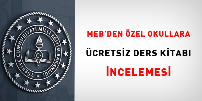 MEB'den özel okullara ücretsiz ders kitabı incelemesi