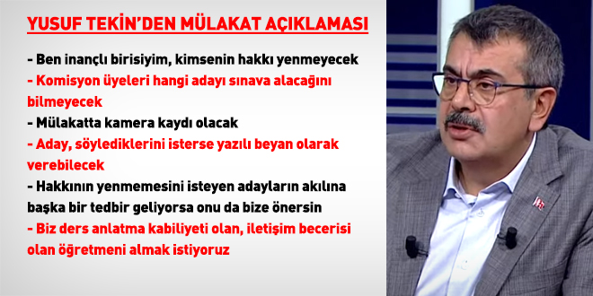Bakan Tekin: Ben inançlı birisiyim, mülakatta kimsenin hakkı yenmeyecek