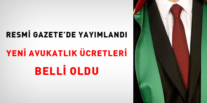 Yeni 'Avukatlık Asgari Ücret Tarifesi' Resmi Gazete'de