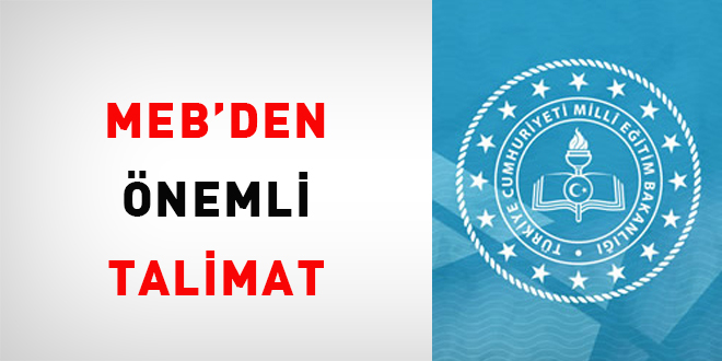 MEB'den nemli talimat