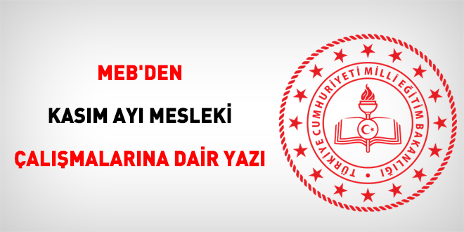 MEB'den Kasım ayı mesleki çalışmalarına dair yazı