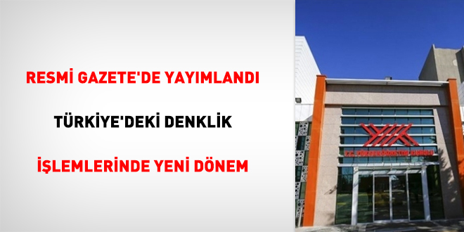 Resmi Gazete'de yayımlandı: Türkiye'deki denklik işlemlerinde yeni dönem