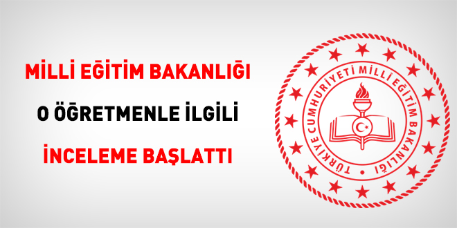 MEB, o retmenle ilgili inceleme balatt