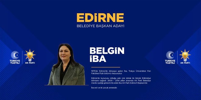 AK Parti Edirne Belediye Başkan adayı Belgin İba kimdir?