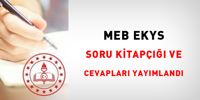 MEB EKYS soru kitapçığı ve cevapları açıklandı