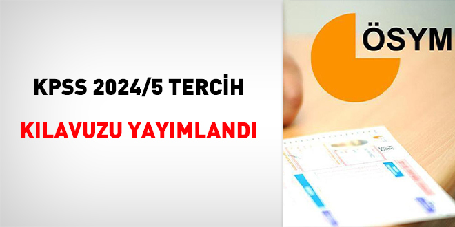 KPSS 2024/5 tercih kılavuzu yayımlandı